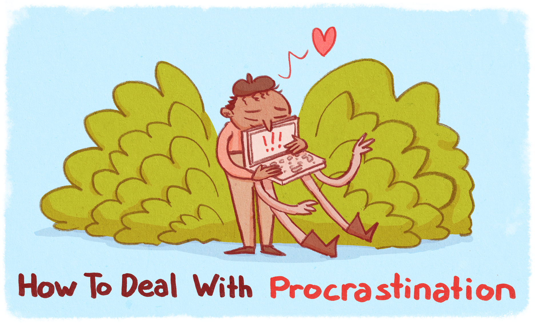 How to deal with Procrastination