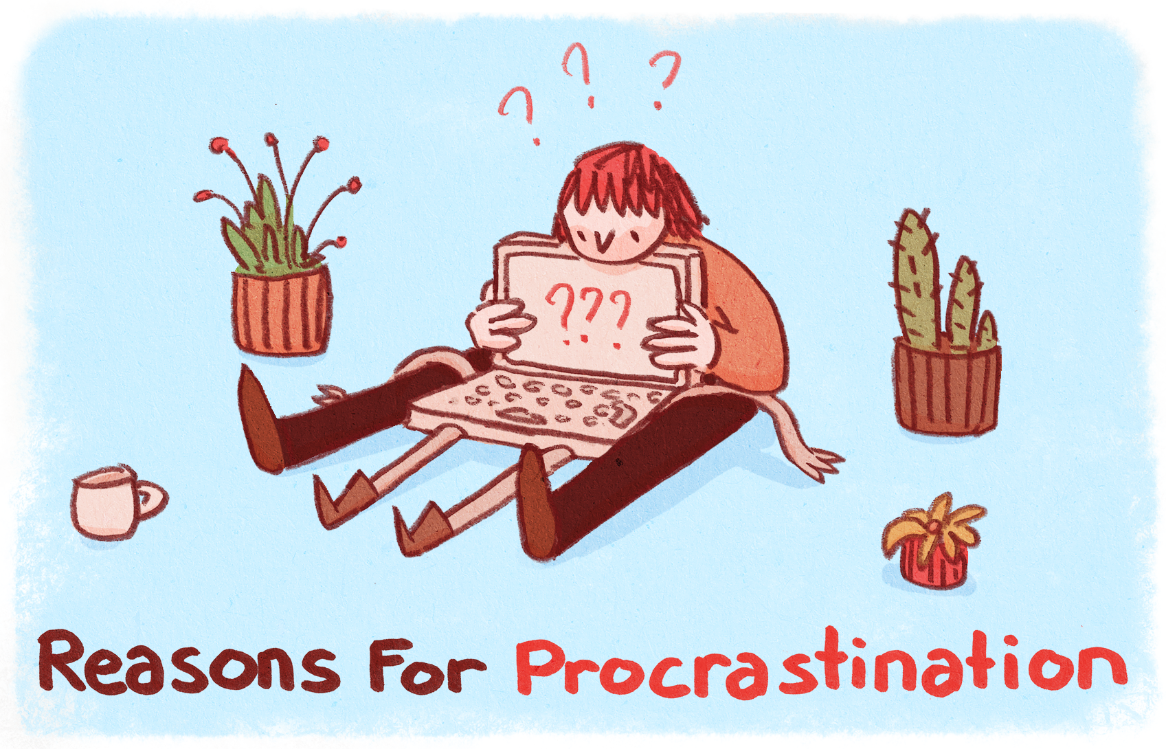 Reasons for Procrastination